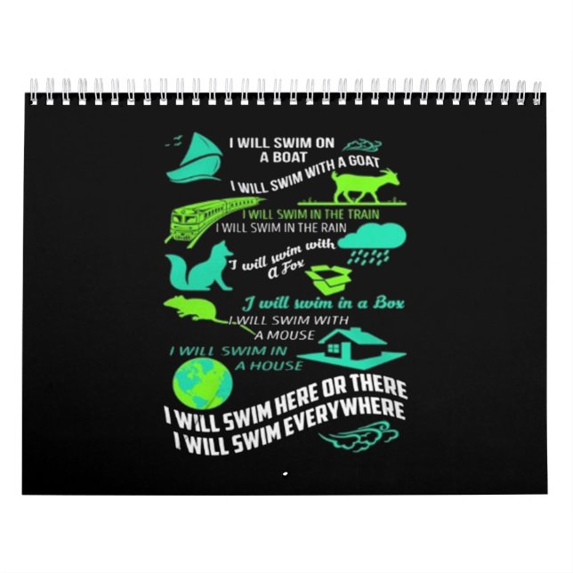 I Will Swim Here Or There I Will Swim Everywhere Calendar (Cover)