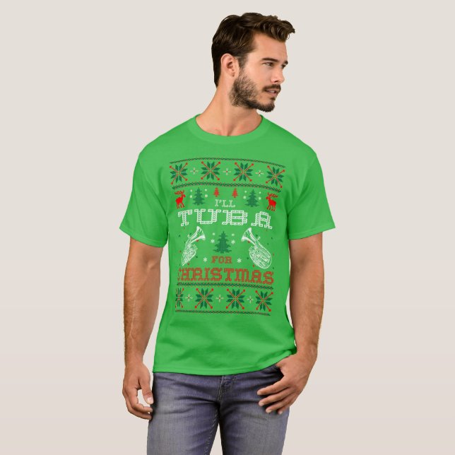 I Will Tuba For Christmas Ugly Sweater Tshirt (Front Full)