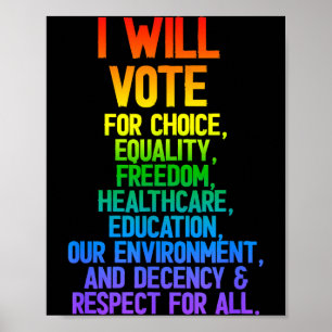 I Will Vote Choice Equality Freedom Poster