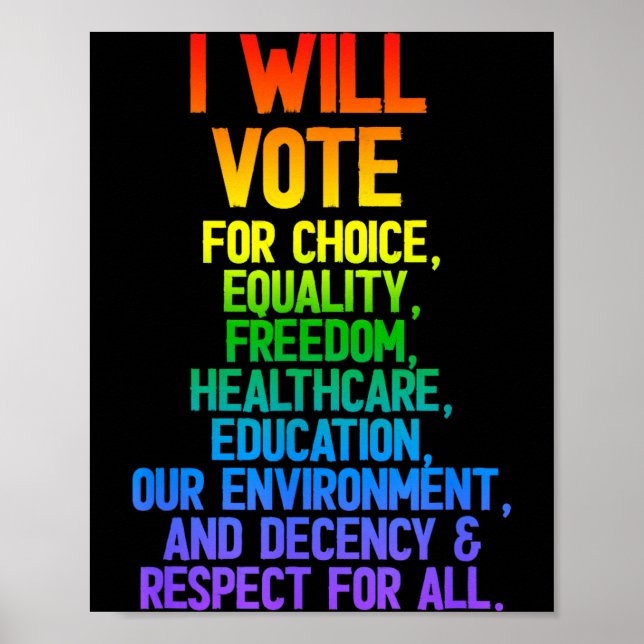 I Will Vote Choice Equality Freedom Poster (Front)
