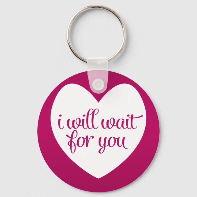 I Will Wait For You Pink Heart Keychain (Front)