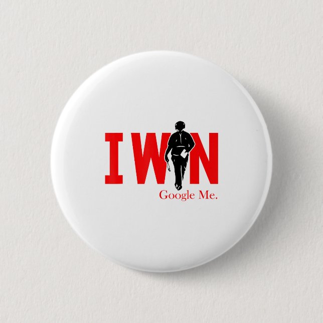 I Win Google Me Motivational Confidence Shirt  2 Inch Round Button (Front)