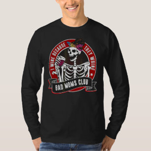 I Wine Because They Whine Skull Leopard Bad Mom Cl T-Shirt