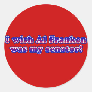 I Wish Al Franken Was My Senator Classic Round Sticker