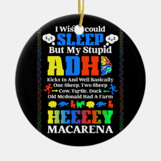 I Wish I Could Sleep But My Stupid Adhd Kicks In A Ceramic Ornament