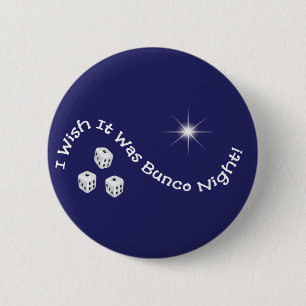 i wish it was bunco night 2 inch round button