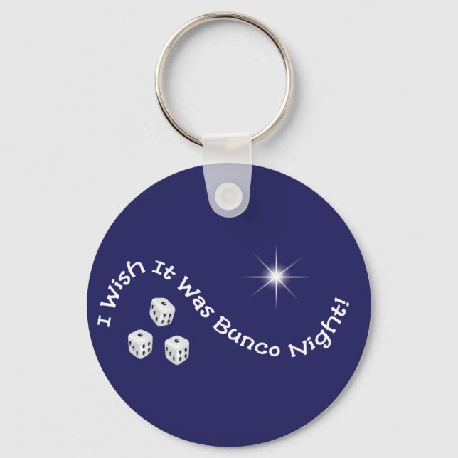 i wish it was bunco night keychain (Front)