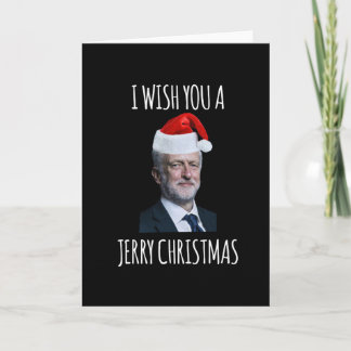 I Wish You A Jerry Christmas Jeremy Corbyn Card