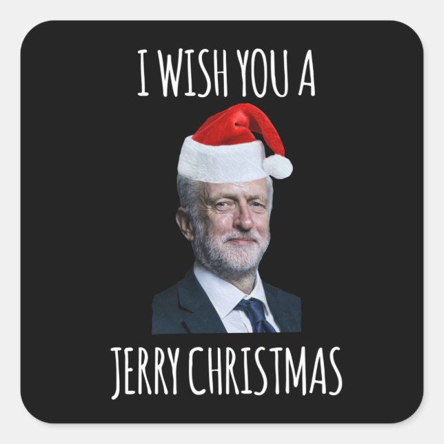 I Wish You A Jerry Christmas Jeremy Corbyn Square Sticker (Front)