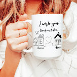I Wish You Lived Next Door | Best Friends Coffee Mug<br><div class="desc">This trendy mug features Two cute Hand draw house of you and your bestie! The words "I Wish you lived next door" appear in Black modern script,  and This Coffee Mug Features a Customizable name of you and your best friend on a white background. elegant best friends mugs.</div>