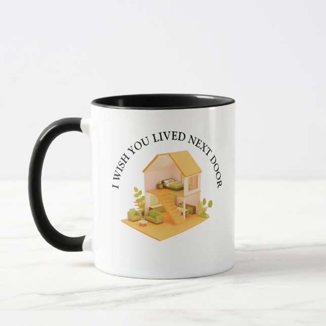 i wish you lived next door  mug (Left)