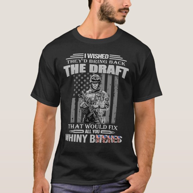 I wished they d bring back the draught that would  T-Shirt (Front)