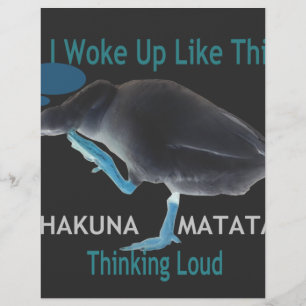 I Woke up Like This Hakuna Matata Letterhead
