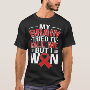 I Won Stroke Survivor Stroke Awareness Month 1 T-Shirt