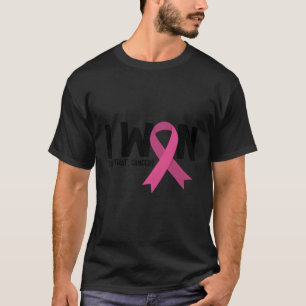 I Won Take T Cancer Breast Cancer Survivor T-Shirt