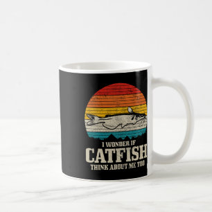 I Wonder If Catfish Think About Me Vintage Funny C Coffee Mug