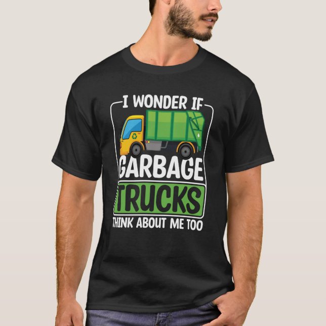 I Wonder If Garbage Trucks Recyling Outfit for Tod T-Shirt (Front)