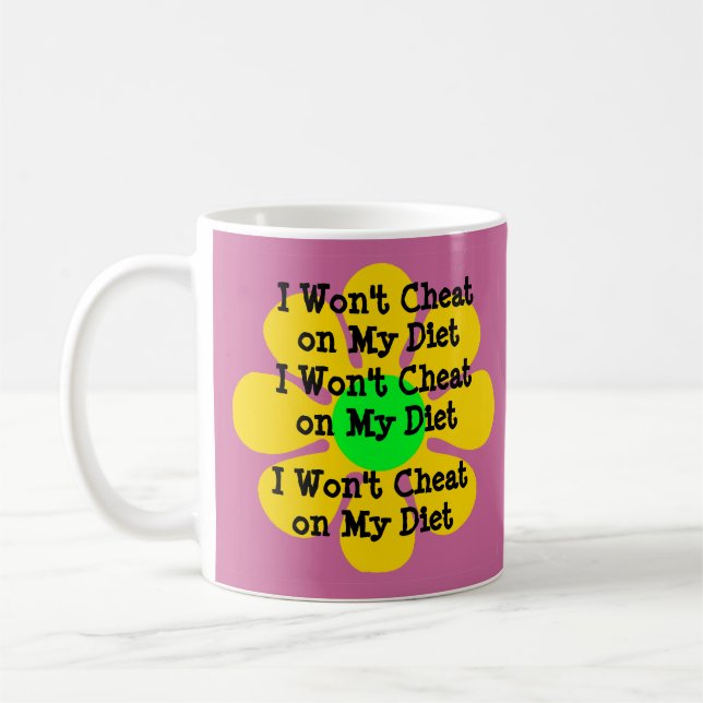 I Won't Cheat on My Diet Mug (Left)