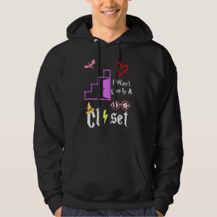 I Wont Live In A Closet Lgbt Gay Pride 1 Hoodie