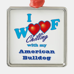 I Woof American Bulldog Metal Ornament