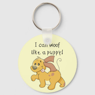 I Woof Like a Puppy Tshirts and Gifts Keychain