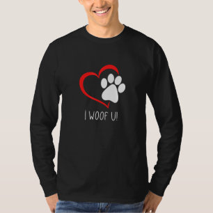 I Woof U! Dog T-Shirt