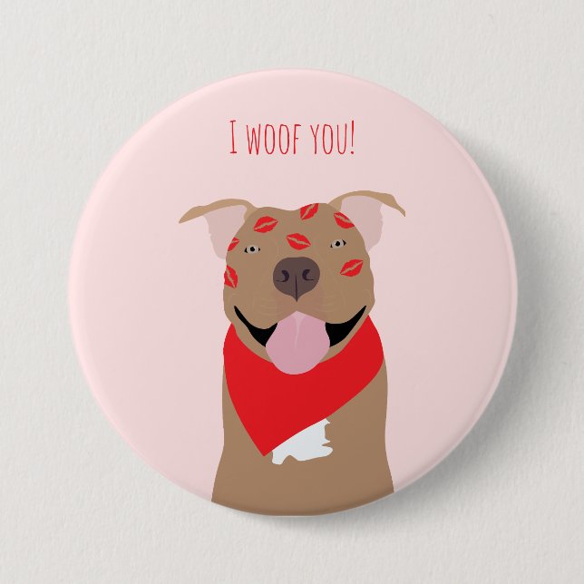 I Woof You American Bulldog Kiss Marks 3 Inch Round Button (Front)