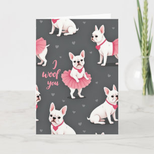 I Woof You French Bulldog Card