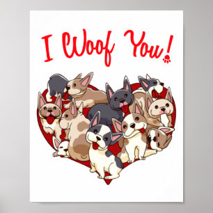 I Woof You French Bulldog Dog Heart Shape Valentin Poster