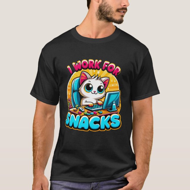 ​"I Work For Snacks" Funny Cat Working At Computer T-Shirt (Front)