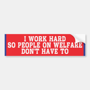 I Work Hard Bumper Sticker
