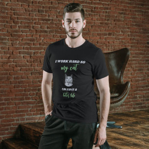 I Work Hard - Personalizable Cat Photo T-Shirt