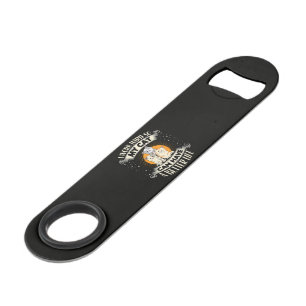 I Work Hard So MY Cat Can Have A Better Life Bar Key