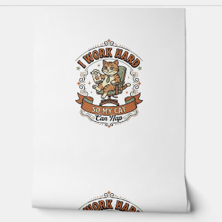 I Work Hard So My Cat Can Nap Cat Funny Owner Humo Wallpaper