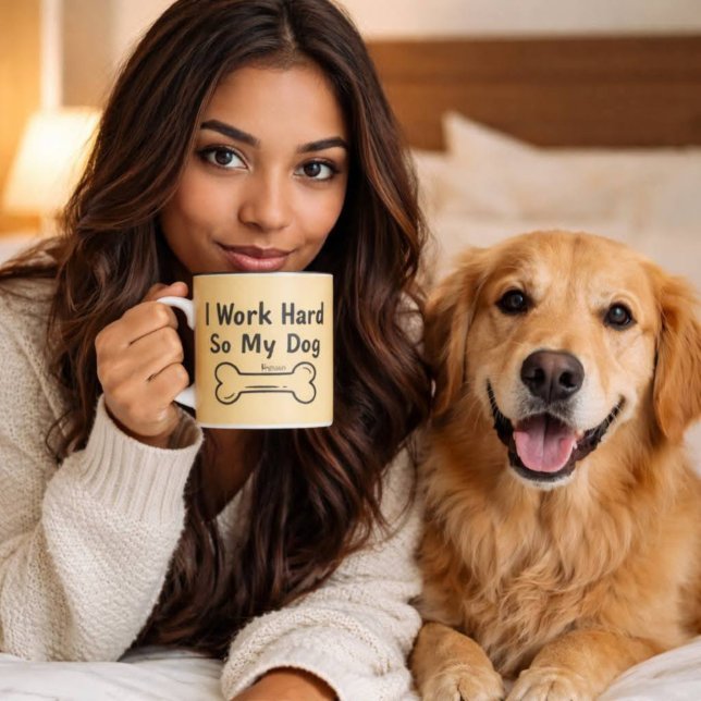 I Work Hard So My Dog Better Life Quote Two-Tone Coffee Mug (Creator Uploaded)