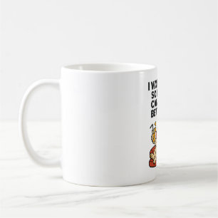 I Work Hard So My Dog Can Have a Better Life. Coffee Mug