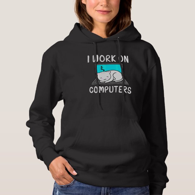 I Work On Computers Cat - Cat Accessories Statemen Hoodie (Front)