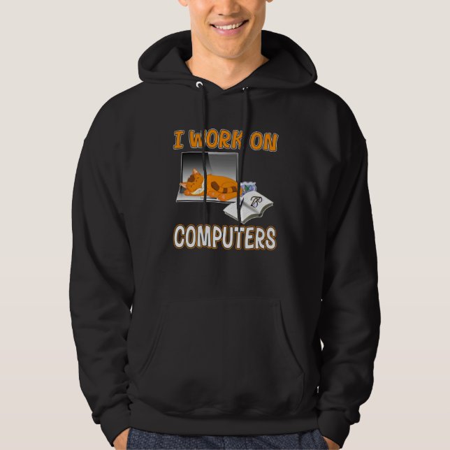 I Work On Computers  Cute Cat Information Technolo Hoodie (Front)