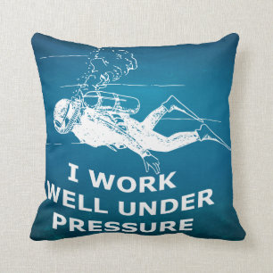 I Work Well Under Pressure (Scuba Diving) Throw Pillow