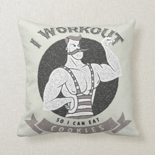 I Workout So I Can Eat Cookies Throw Pillow