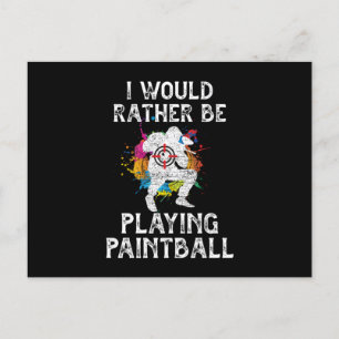 I Woud Rather Be Playing Paintball Colour Balls Gi Postcard