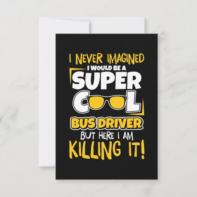 I Would Be A Super Cool Bus Driver RSVP Card (Front)