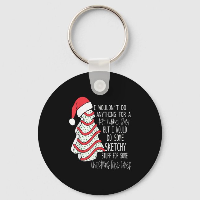 I Would Do Some Sketchy Stuff For A Christmas Tree Keychain (Front)