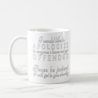 I would like to apologize coffee mug