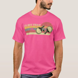 I Would Meet The Table Tennis T-Shirt