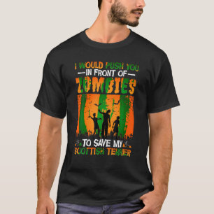 I Would Push You in Front of Zombies Halloween Dog T-Shirt