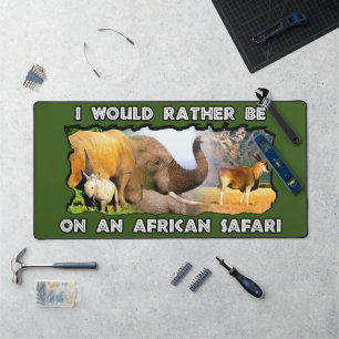 I Would Rather African Safari Wildlife Collage Desk Mat