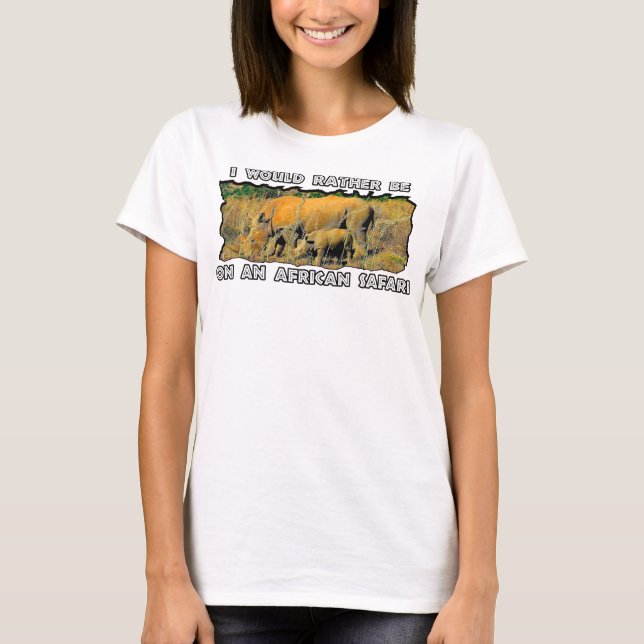 I Would Rather be African Safari Rhino Reeds T-Shirt (Front)