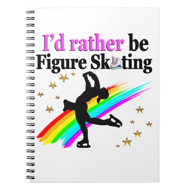 I WOULD RATHER BE FIGURE SKATING NOTEBOOK (Front)