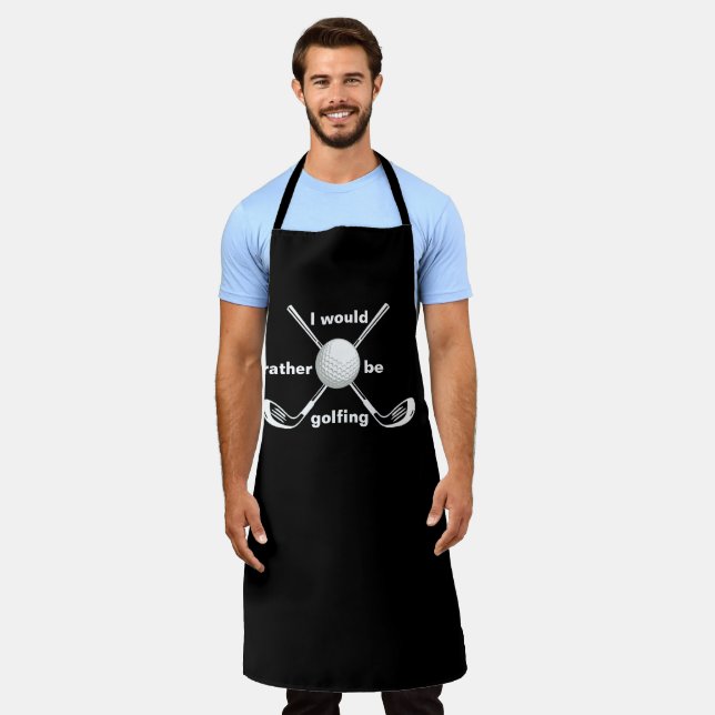 I Would Rather Be Golfing Funny Golf Quotes Saying Apron (Worn)